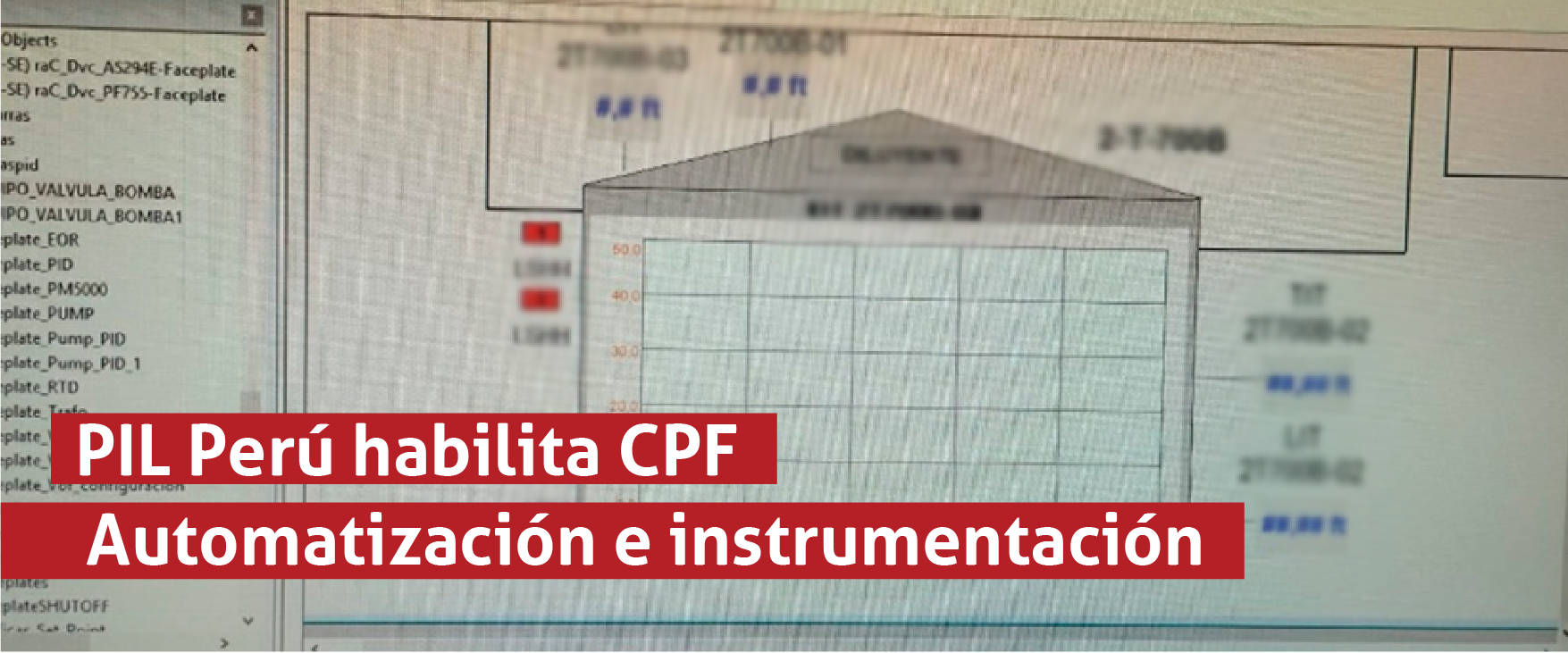 PIL Perú habilita CPF - Automatización e instrumentación
